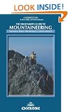 The Hillwalker's Guide to Mountaineering: Essential Skills for Britain's Classic Routes (Cicerone Techniques)