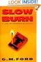 Slow Burn