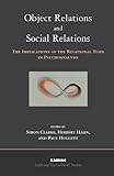 Object relations and social relations : the implications of the relational turn in psychoanalysis
