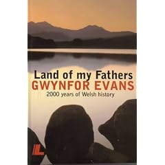 Land of My Fathers: 2000 Years of Welsh History