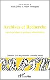 Revue Editions L'Harmattan  / Archives et Recherche. Aspects juridiques et pratiques administratives