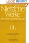 Nietzsche Werke: Kristische Gesamtaugabe