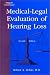 hearing loss - Medical-Legal Evaluation of Hearing Loss