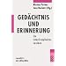 Ged�chtnis und Erinnerung: Ein interdisziplin�res Lexikon