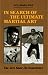 Books : In Search Of The Ultimate Martial Art: The Jeet Kune Do Experience