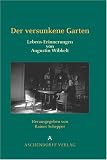 Der versunkene Garten: Lebens-Erinnerungen von Augustin Wibbelt - Augustin Wibbelt