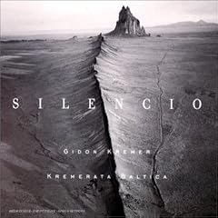Silencio / Gidon Kremer