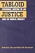 Books : Tabloid Justice: Criminal Justice in an Age of Media Frenzy