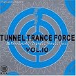 Tunnel Trance Force Vol. 10