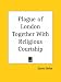 Plague
of
London
Together
with
Religious
Courtship
(1857)