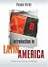 Introduction
to
Latin
America:
Twenty-First
Century
Challenges