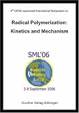 Radical Polymerization: Kinetics and Mechanism - Michael Buback, Alex von Herk