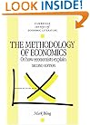 The Methodology of Economics: Or, How Economists Explain (Cambridge Surveys of Economic Literature)
