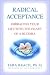 Books : Radical Acceptance: Embracing Your Life with the Heart of a Buddha