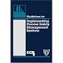 Guidelines for Implementing Process Safety Management Systems
