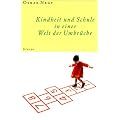 Kindheit und Schule in einer Welt der Umbr�che