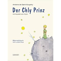 Der Chly Prinz. B�rnd�tsch vom Lorenz Pauli