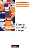 Livres Musicothérapie - Elements de musicotherapie ne