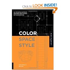 Color, Space, and Style: All the Details Interior Designers Need to Know but Can Never Find