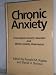 Chronic Anxiety: Generalized Anxiety Disorder and Mixed Anxiety-Depression