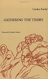 Gathering the Tribes (Yale Series of Younger Poets)