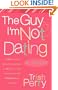 The Guy I'm Not Dating