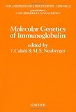 Molecular Genetics of Immunoglobulin (New Comprehensive Biochemistry)