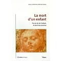 La mort d'un enfant : Approches de l'accompagnement et du deuil