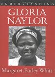 Understanding Gloria Naylor (Understanding Contemporary American Literature)