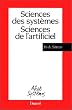 Sciences des syst�mes, sciences de l'artificiel