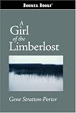 A Girl of the Limberlost