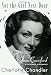 Not the Girl Next Door: Joan Crawford, a Personal Biography