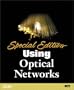 Special Edition Using Optical Networks