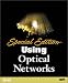 Book Special Edition Using Optical Networks