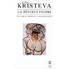 Pouvoirs et limites de la psychanalyse, tome 2 : La R�volte intime