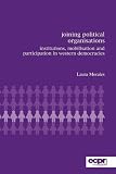Joining political organisations : institutions, mobilisation and participation in western democracies