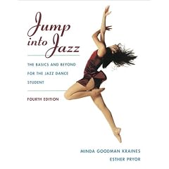 Jump Into Jazz: The Basics and Beyond for Jazz Dance Students
