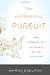 The Happiness of Pursuit: What Neuroscience Can Teach Us About the Good Life Image of The Happiness of Pursuit: What Neuroscience Can Teach Us About the Good Life