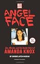 Angel Face: Sex, Murder and the Inside Story of Amanda Knox