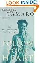 Follow Your Heart