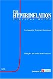 The Hyperinflation Survival Guide: Strategies for American Businesses