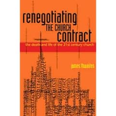 Renegotiating the Church Contract: The Death and Life of the 21st Century Church