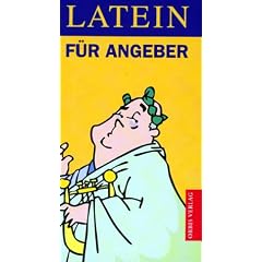 Latein f�r Angeber.
