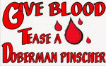 Give Blood Tease a Doberman Pinscher 11 oz. White Mug