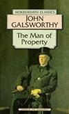 Man of Property: The Forsyte Saga
