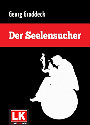 Der Seelensucher - Ein psychoanalytischer Roman (German Edition)