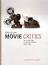 American Movie Critics: From the Silents Until Now