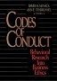 Codes of Conduct: Behavioral Research into Business Ethics Codes of Conduct: Behavioral Research into Business Ethics
