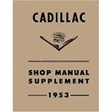 1953 CADILLAC 60 62 75 FLEETWOOD Service Shop Manual by General Motors