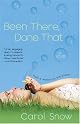 Been There, Done That by Carol Snow